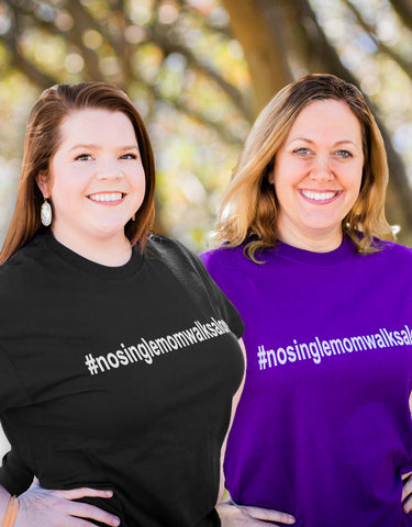 #NoSingleMomWalksAlone T-Shirt